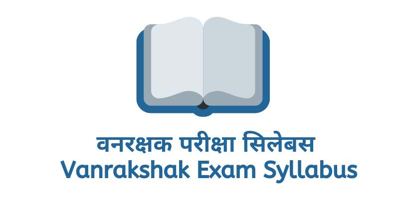 Vanrakshak Exam Syllabus
