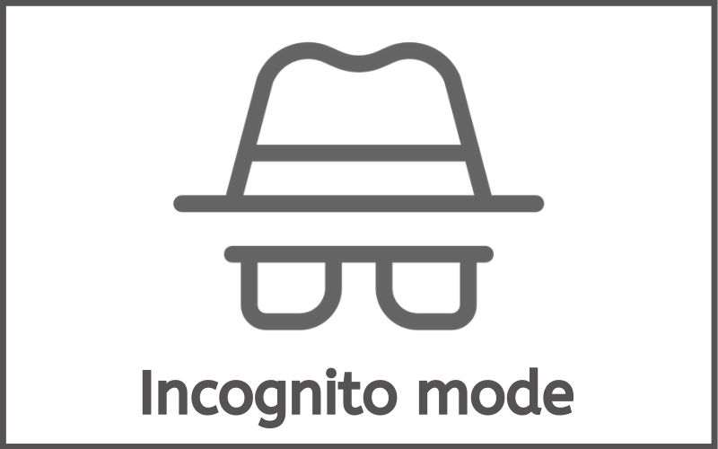 Incognito mode
